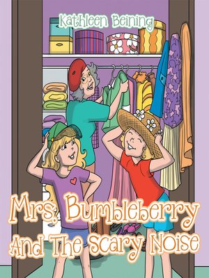 cover image of Mrs. Bumbleberry and the Scary Noise
